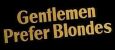 Gentlemen Prefer Blondes