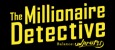 Millionaire Detective-Balance Unlimited