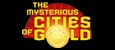 Mysterious Cities Of Gold