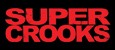 Super Crooks