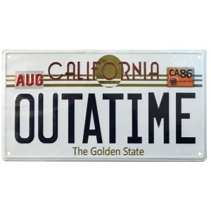 ´Outatime´ DeLorean License Plate Metal Sign