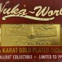 Nuka World Ticket (Gold Plated)